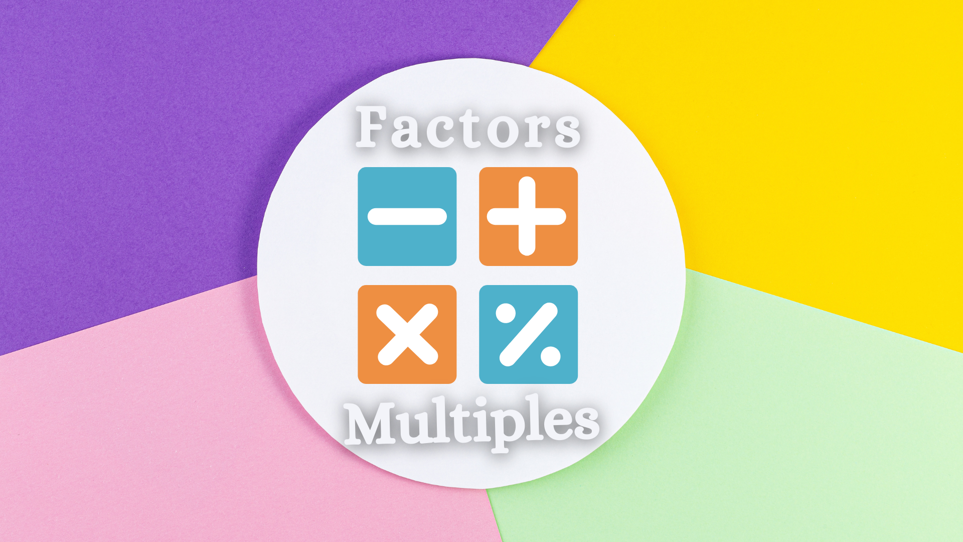 OAV-FACTORS AND MULTIPLES (PRACTICE SET-2)