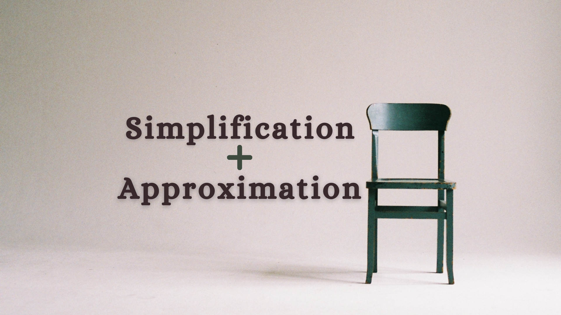 OAV-SIMPLIFICATION AND APPROXIMATION (PRACTICE SET-1)
