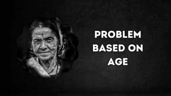 CHAPTER-3 PROBLEM BASED ON AGE (SET-3)